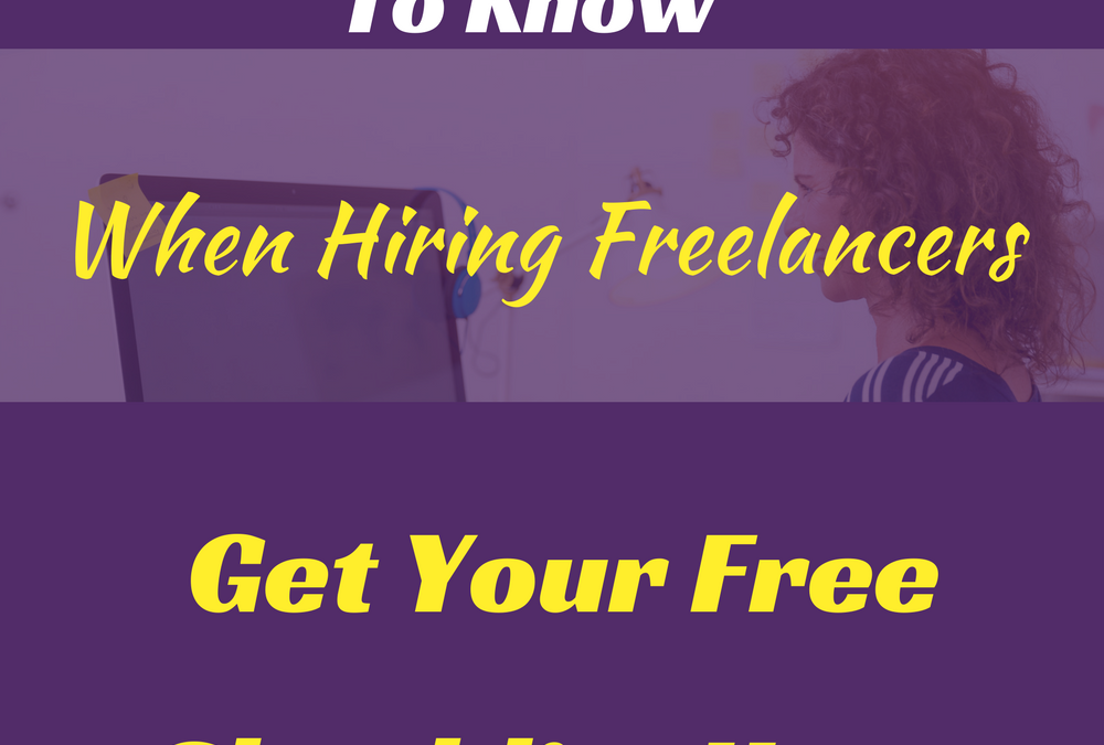 Checklist To Protect You When Hiring Freelancers